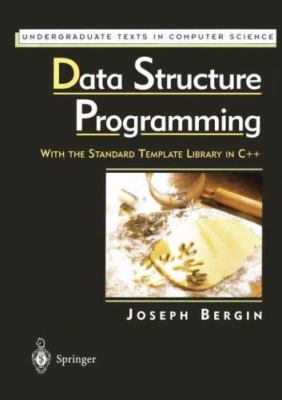 Data Structure Programming: With the Standard Template Library in C++