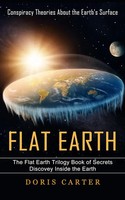 Flat Earth Doris Carter Taschenbuch Kartoniert / Broschiert Englisch 2022