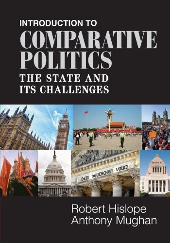 Introduction to Comparative Politics: The State and its Challeng