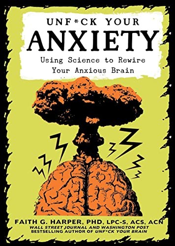Faith G. Harper - Unfuck Your Anxiety Using Science To Rewire Your A - G245Z-image