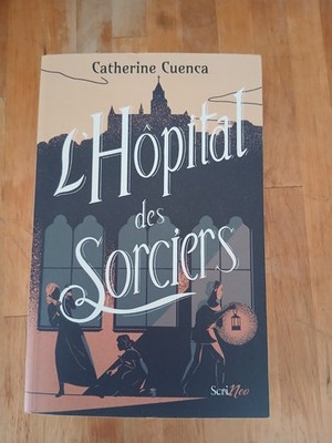 Das Krankenhaus der Zauberer - Catherine Cuenca