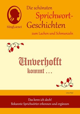Linus Paul Die schönsten Sprichwort-Geschichten zum Lachen und Schmunzeln