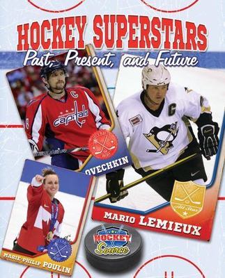 Hockey Superstars: Past, Present, and Future (Hockey Source)  paperback Used -