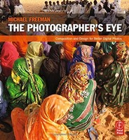 The Photographer`s Eye: Composition And Design For Better Digital Photos By Mich on sale The Photographer`s Eye: Composition And Design For Better Digital Photos By Mich on sale