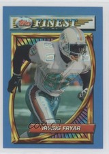1994 Topps Finest Refractor Irving Fryar #158 03xp
