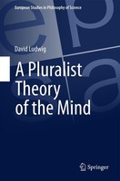 A Pluralist Theory Of The Mind David Ludwig