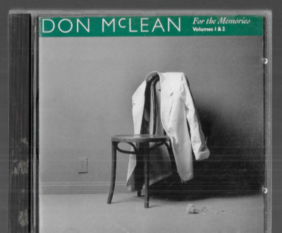 DON MCLEAN-FOR THE MEMORIES VOL.1 AND 2 ON CD.