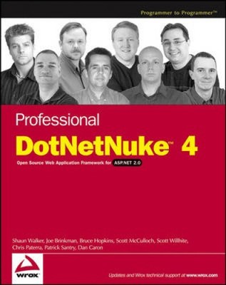 Professional DotNetNuke 4.0: Open Source Web Application Framework for ASP.NET