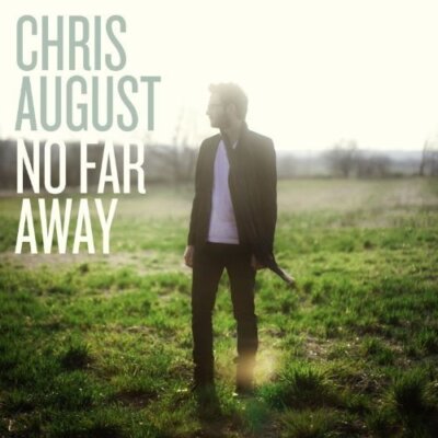 August, Chris No Far Away (CD)