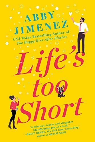 Life's Too Short, by Jimenez, Abby, New Book