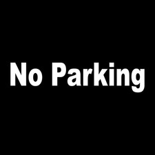 No Parking Decal Sticker White Die Cut Vinyl