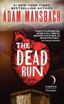 The Dead Run: A Novel by Adam Mansbach (English) Paperback Book