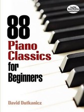 88 Piano Classics for Beginners by David Dutkanicz English Paperback Book