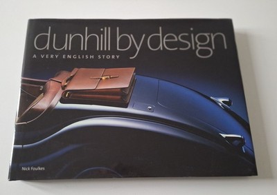 NICK FOULKES DUNHILL BY DESIGN FLAMMARION 2006
