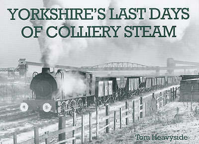 YORKSHIRE COLLIERY STEAM RAILWAYS Mining History - NEW Colliery Trains Coal Mine