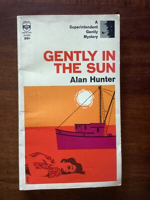 GENTLY IN THE SUN - Alan Hunter - MYSTERY - 1ST PBK 1964 - INSPECTOR GENTLY #6