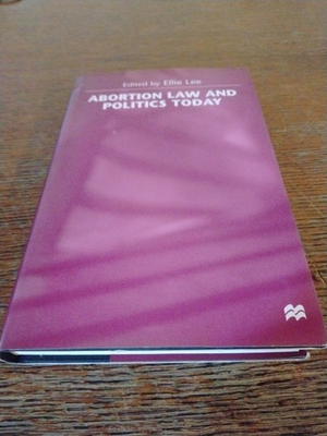 #ad Abortion Law and Politics Today Paperback by Lee Ellie HC DJ $47.50