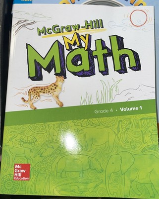 McGraw-Hill My Math, Grade 4, Student Edition, Volume 1 (ELEMENTARY MATH CON...