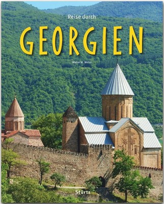 Reise durch Georgien Walter M. Weiss Buch Reise durch gebunden 140 S. Deutsch