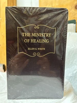 Ministry of Healing by Ellen G. White