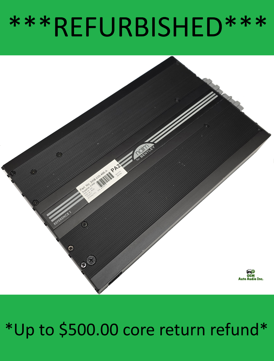 3W8-035-466-A Bentley GTC Naim amplifier REFURBISHED w/ core