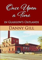 Once Upon A Time In Glasgow's Oatlands Danny Gill Taschenbuch Englisch 2018