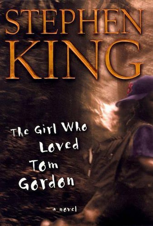 The Girl Who Loved Tom Gordon, Stephen King