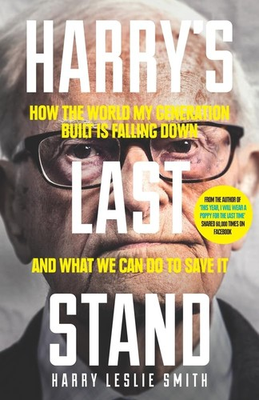 #ad Harry#x27;s Last Stand: How the world my generation built is falling down and w... $4.90