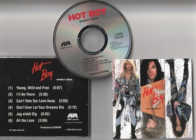 Hot Boy - Barely Legal (cd 1989 A&R Records) Melodic Hard Rock Hair Metal Glam