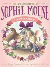 The Mouse House (The Adventures of Sophie Mouse), USED-Good, Green, Poppy