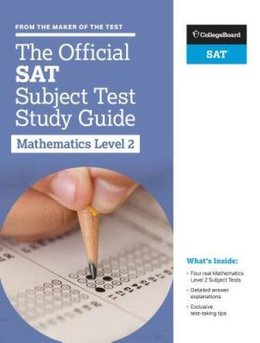 The Official SAT Subject Test in Mathematics Level 2 Study Guide - GOOD ...