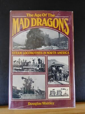 Age Of The Mad Dragons Dampflokomotiven in Nordamerika von Waitley mit DJ