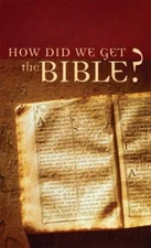How Did We Get the Bible?; Value Books - 9781602603639, Tracy Sumner, paperback