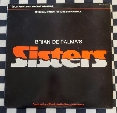 Sisters soundtrack LP by Bernard Herrmann vinyl 1975 VG+ SCAR5004 Southern Cross
