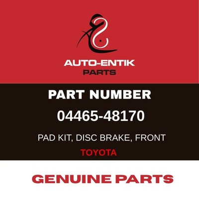 04465-48170 | GENUINE PARTS FOR TOYOTA | BRAKE PAD, FR**