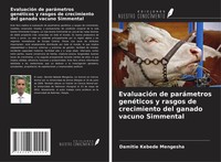 EvaluacióN De ParáMetros GenéTicos Y Rasgos De Crecimiento Del Ganado Vacuno...