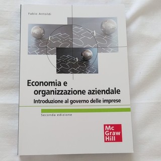 McGraw Hill Economia e organizzazione aziendale 2ª ed. Fabio Antoldi
