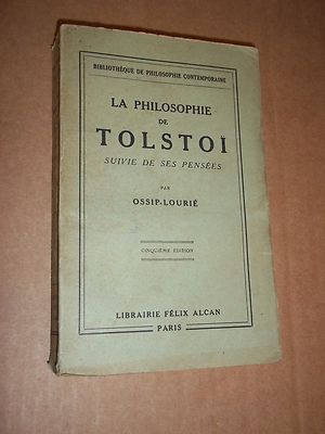 OSSIP-LOURIE Tolstois Philosophie, gefolgt von seinen Gedanken. 5. Auflage (1931)