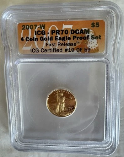 2007-W ICG-PR70  $5 Proof 1/10 oz Gold Eagle DCAM First Release
