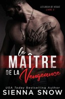 Sienna Snow | Le Maitre de La Vengeance | Taschenbuch | FranzöSisch (2023)