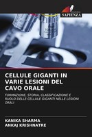 Cellule Giganti In Varie Lesioni Del Cavo Orale Kanika Sharma (U. A.) Buch 2022