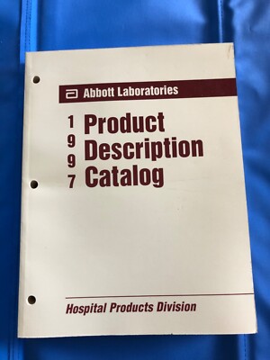 Abbott Laboratories 1997 Product Description Catalog, Hospital Products Division