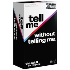 Tell Me Without Telling Me Hilarious Adult Party Game for Game Night New