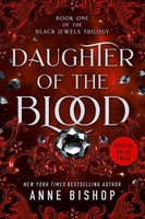 Daughter Of The Blood, Anne Bishop