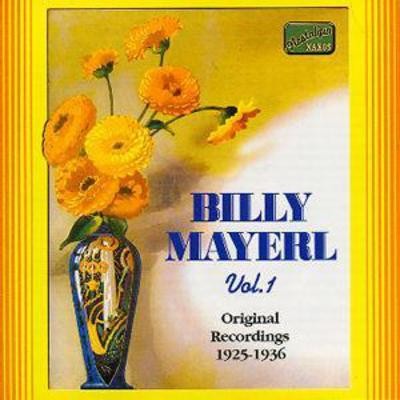 Billy Mayerl: Vol. 1: Original Recordings 1925 - 1936