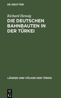 Die Deutschen Bahnbauten In Der TüRkei | Buch | 9783112609392