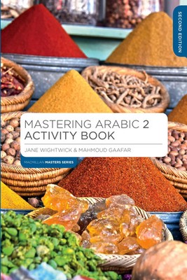 Mastering Arabic 2 Activity Book | Jane Wightwick (u. a.) | Englisch | Buch