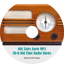 Old Tales Anew Old Time Radio Shows OTR OTRS 6 Episodes MP3 CD-R