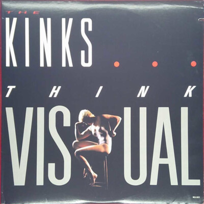 The Kinks - Think Visual  - MCA Records - USA - 1986