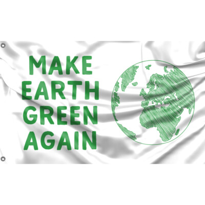 Make Earth Green Again Flagge einzigartiges Design, 3x5 Fuß/90x150 cm Größe EU Made
